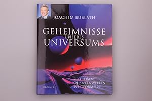 Immagine del venditore per GEHEIMNISSE UNSERES UNIVERSUMS. Zeitreisen, Quantenwelten, Weltformeln venduto da INFINIBU KG