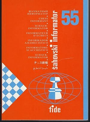 Sahovski Informator 55. VI - IX 1992. Chess Informant. Schach-Informator. Informateuer D'Echecs. ...