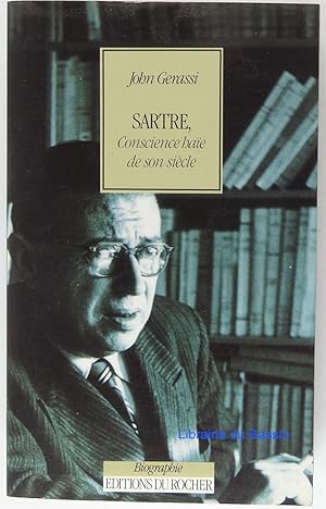 Imagen del vendedor de Sartre, Conscience hae de son sicle a la venta por Librairie du Bassin