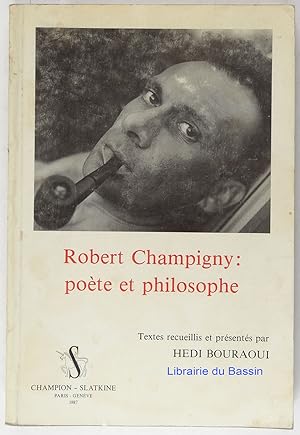 Seller image for Robert Champigny : pote et philosophe for sale by Librairie du Bassin