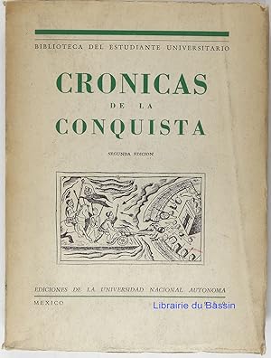 Cronicas de la conquista de Mexico