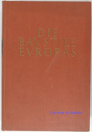 Imagen del vendedor de Die Baustile Europas a la venta por Librairie du Bassin