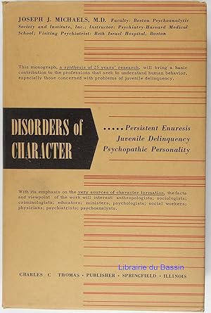 Disorders of Character Persistent Enuresis Juvenile Delinquency and Psychopathic Personality