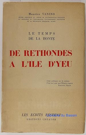Seller image for Le temps de la honte De Rethondes  l'le d'Yeu for sale by Librairie du Bassin