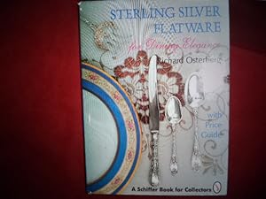 Seller image for Sterling Silver Flatware for Dining Elegance. With Price Guide. for sale by BookMine