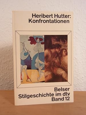 Seller image for Konfrontationen. Belser Stilgeschichte im dtv Band 12 for sale by Antiquariat Weber