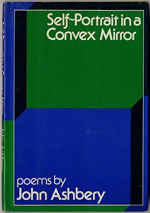 Self-Portrait in a Convex Mirror. Poems