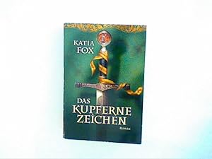 Seller image for Das kupferne Zeichen : Roman. Club-Premiere for sale by ANTIQUARIAT FRDEBUCH Inh.Michael Simon