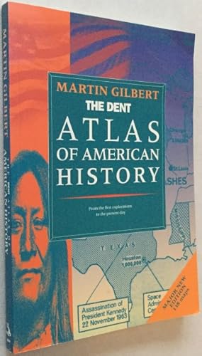 The Dent atlas of American history