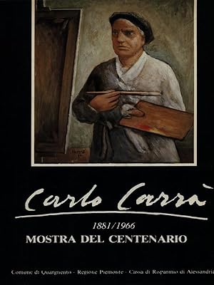 Bild des Verkufers fr Carlo Carra' 1881-1966 Mostra del Centenario zum Verkauf von Librodifaccia