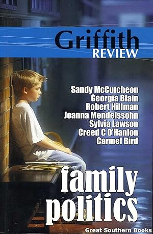 The Griffith Review: Family Politics