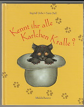 Seller image for Kennt ihr alle Karlchen Kralle?. Mit Bildern von Sara Ball for sale by Antiquariat ExLibris Erlach Eberhard Ott