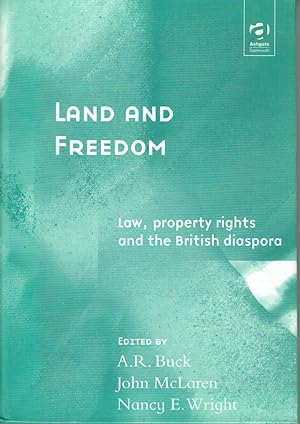 Bild des Verkufers fr Land and Freedom: Law, Property Rights and the British Diaspora zum Verkauf von Vedic Book Services