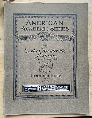 Twelve Characteristic Preludes (in form of melodic studies) for Violin (American Academic Series ...