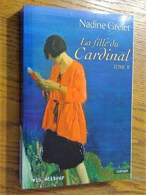 Seller image for La Fille du cardinal, tome 2 for sale by Livresse