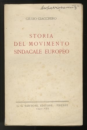 Seller image for Storia del movimento sindacale europeo. for sale by Libreria Oreste Gozzini snc