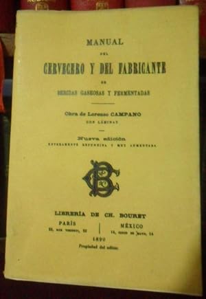 Bild des Verkufers fr MANUAL DEL CERVECERO Y DEL FABRICANTE de bebidas gaseosas y fermentadas zum Verkauf von Libros Dickens