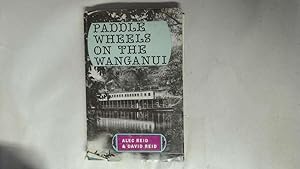 Imagen del vendedor de PADDLE WHEELS ON THE WANGANUI a la venta por Goldstone Rare Books