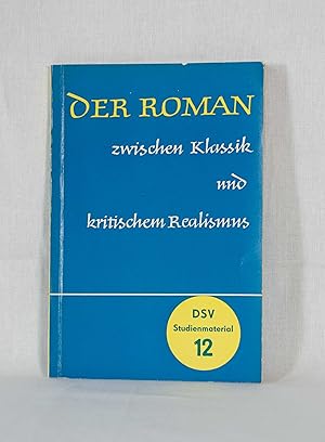 Bild des Verkufers fr Der Roman zwischen Klassik und kritischem Realismus: Texte aus zeitgenssischer Theorie und Kritik. (= DSV-Studienmaterial 12). zum Verkauf von Versandantiquariat Waffel-Schrder