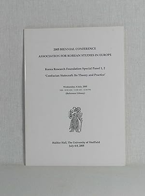 Seller image for 2005 Biennial Conference Association for Korean Studies in Europe: Korea Research Foundation Special Pabel 1,2 '"Confucian Statecrafts: It's Theory and Practice". for sale by Versandantiquariat Waffel-Schrder
