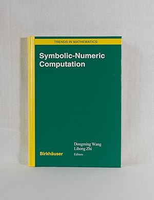 Bild des Verkufers fr Symbolic-Numeric Computation. (= Trends in Mathematics). zum Verkauf von Versandantiquariat Waffel-Schrder