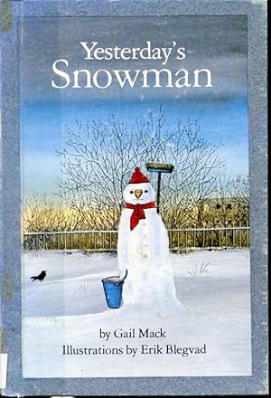 Seller image for Yesterday's Snowman for sale by Librairie Le Nord