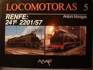 Seller image for Locomotoras 5. Renfe: 241F 2201/57 for sale by Librera Antonio Azorn