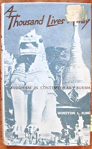 Imagen del vendedor de A Thousand Lives Away: Buddhism In Contemporary Burma a la venta por Ken Jackson