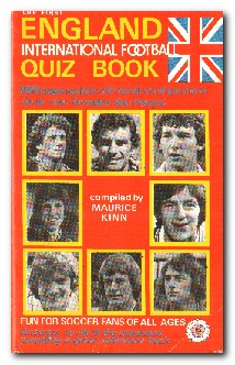 Bild des Verkufers fr The First England International Football Quiz Book zum Verkauf von Darkwood Online T/A BooksinBulgaria