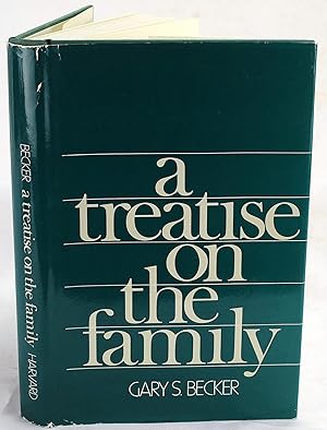 A Treatise on the Family: First Edition
