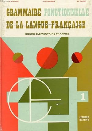 Seller image for GRAMMAIRE FONCTIONNELLE DE LA LANGUE FRANCAISE, CE1 for sale by Le-Livre