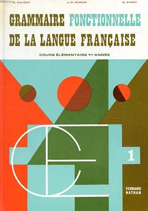 Seller image for GRAMMAIRE FONCTIONNELLE DE LA LANGUE FRANCAISE, CE1 for sale by Le-Livre