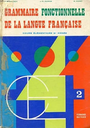 Seller image for GRAMMAIRE FONCTIONNELLE DE LA LANGUE FRANCAISE, CE2 for sale by Le-Livre