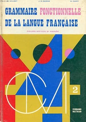 Seller image for GRAMMAIRE FONCTIONNELLE DE LA LANGUE FRANCAISE, CM2 for sale by Le-Livre