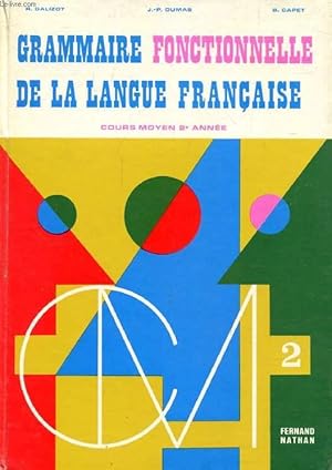 Seller image for GRAMMAIRE FONCTIONNELLE DE LA LANGUE FRANCAISE, CM2 for sale by Le-Livre