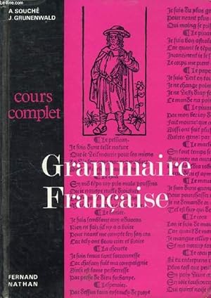 Seller image for GRAMMAIRE FRANCAISE, COURS COMPLET, LECONS ET EXERCICES, 2d DEGRE 1er CYCLE (6e, 5e, 4e, 3e), CYCLE TERMINAL PRATIQUE, ENSEIGNEMENT TECHNIQUE, ECONOMIQUE, COMMERCIAL ET AGRICOLE for sale by Le-Livre