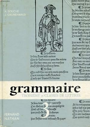 Seller image for GRAMMAIRE FRANCAISE, LA GRAMMAIRE, LA PENSEE ET LE STYLE, LECONS ET EXERCICES, CLASSE DE 3e ET CLASSES DE LETTRES for sale by Le-Livre