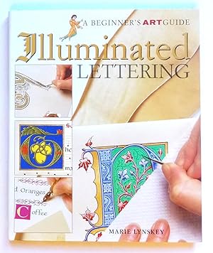 Illuminated Lettering (A beginner's art guide)