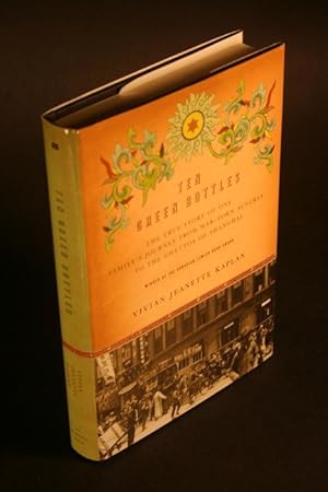 Bild des Verkufers fr Ten green bottles. The true story of one family's journey from war-torn Austria to the ghettos of Shanghai. zum Verkauf von Steven Wolfe Books