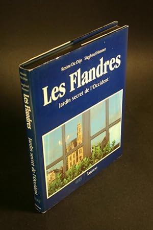 Imagen del vendedor de Les Flandres. Jardin secret de l'Occident. a la venta por Steven Wolfe Books
