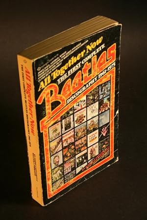 Immagine del venditore per All together now : the first complete Beatles discography 1961-1975. venduto da Steven Wolfe Books