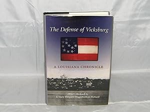 Seller image for The Defense of Vicksburg: A Louisiana Chronicle for sale by Books About the South