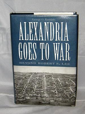 Alexandria Goes to War: Beyond Robert E. Lee