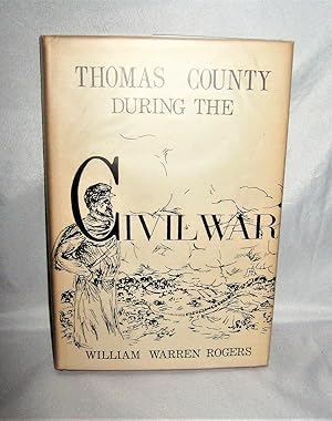 Thomas County During the Civil War