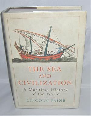 Imagen del vendedor de The Sea and Civilization: A Maritime History of the World a la venta por Books About the South