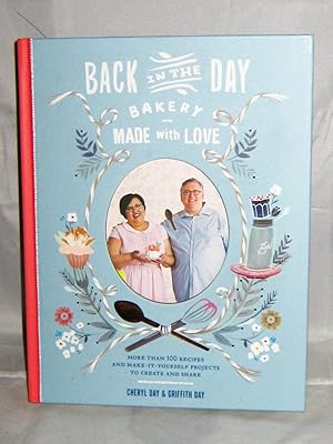 Back in the Day Bakery: Made with Love