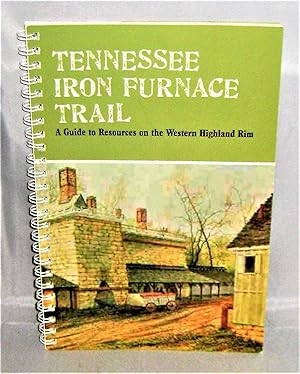 Tennessee Iron Furnance Trail: