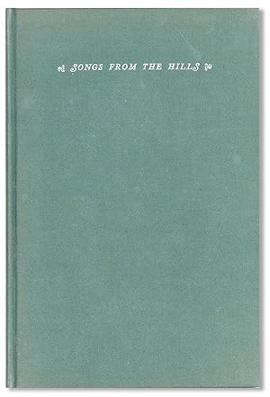 Seller image for Songs from the Hills [Limited Edition] for sale by Lorne Bair Rare Books, ABAA