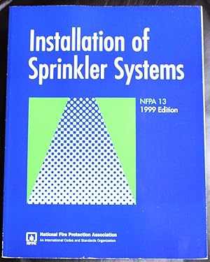 Immagine del venditore per Standard for the Installation of Sprinkler Systems: 1999 venduto da GuthrieBooks