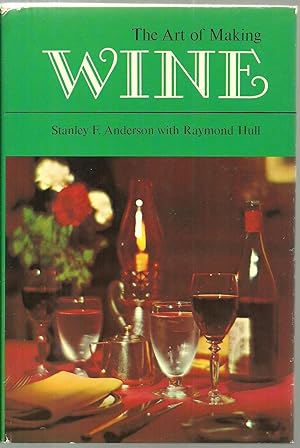 Imagen del vendedor de The Art of Making Wine a la venta por Sabra Books